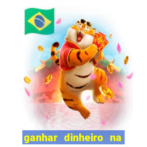 ganhar dinheiro na internet jogando